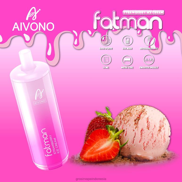 Grosir Vape Indonesia FL6F421 Aivono FATMAN 6800 es krim stroberi